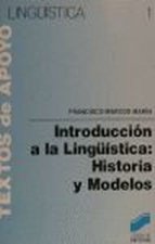 Introducción a la lingüística : historia y modelos