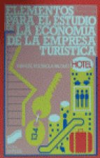 Elementos para el estudio de la economía de la empresa turística