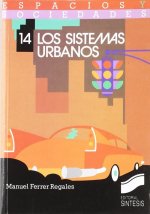 Los sistemas urbanos : los países industrializados del hemisferio norte e Iberoamérica