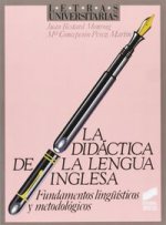 Didáctica de la lengua inglesa : fundamentos lingüísticos y metodológicos