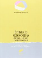 Estrategias metacognitivas : aprender a aprender y aprender a pensar