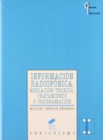Información radiofónica : medicina técnica, tratamiento y programación