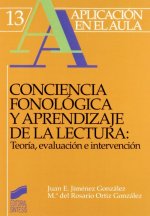 Conciencia fonológica y aprendizaje de lectura : teoría, evaluación e intervención