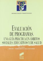 Evaluación de programas : un guía práctica en ámbitos sociales, educativos y sanitarios