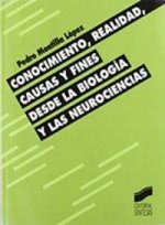 Conocimiento, realidad, causas y fines desde la biología y las memociencias