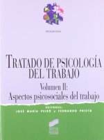 Tratado de psicología del trabajo II