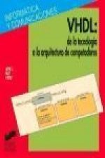 VHDL, de la tecnología a la arquitectura de computadores