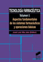 Aspectos fundamentales de los sistemas farmacéuticos y operaciones básicas
