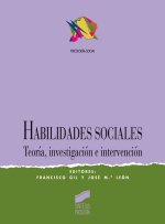 Habilidades sociales : teoría, investigación e intervención