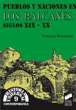 Pueblos y naciones en los Balcanes, s.XIX-XX