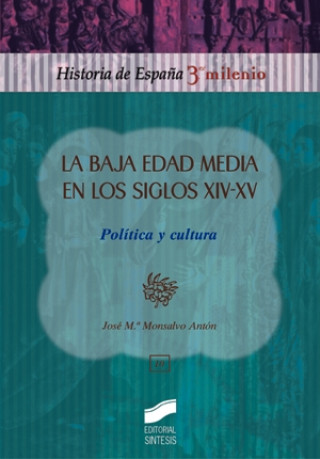 La baja edad media en los siglos XIV-XV