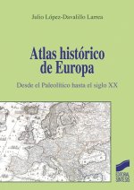 Atlas histórico de Europa : desde el paleolítico hasta el siglo XX