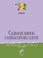 Calidad de servicio y satisfacción del cliente