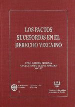 Los pleitos sucesorios en el derecho vizcaíno