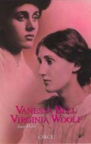 Vanessa Bell ; Virginia Woolf