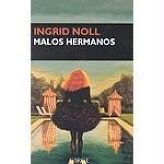 Malos hermanos