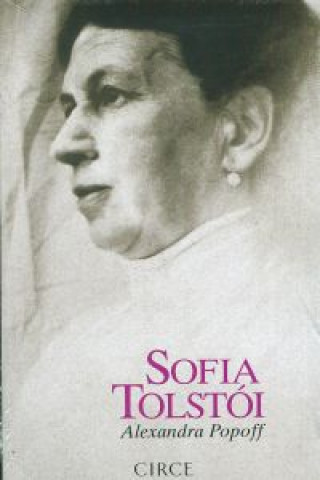 Sofia Tolstoi : una biografía