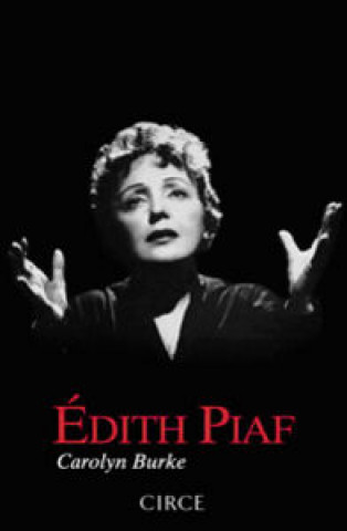 EDITH PIAF (CIRCE)