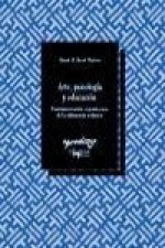 Arte, psicología y educación : fundamentación vygotskyana de la educación artística