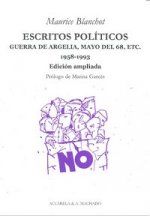 Escritos políticos : Guerra de Argelia, Mayo del 68, etc., 1958-1993