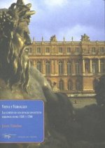 Viena y Versalles : las cortes de los rivales dinásticos europeos entre 1550 y 1780