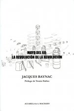 Mayo del 68: La revolución de la revolución