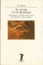 Su mirada y la de Baudelaire : textos de Geneviéve y Lacambre