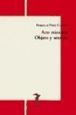 El arte minimal : objeto y sentido