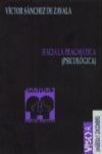 Hacia la pragmática (psicológica)