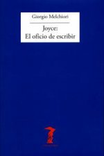 Joyce : el oficio de escribir