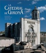 La Catedral de Girona, una interpretación