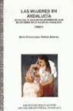 MUJERES en Andalucía, Las. Tomo II. Actas del II Encuentro Interdisciplinar de Estudios de la Mujer en Andalucía.
