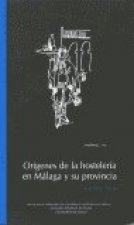 Orígenes de la hostelería en Málaga y su provincia