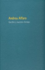 Andreu Alfaro. Goethe y nuestro tiempo