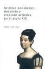 Artistas andaluzas : docencia y creación artística en el siglo XIX