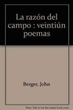 La razón del campo : veintiún poemas