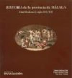 Historia de la provincia de Málaga : Edad Moderna (I) : siglos XVI y XVII