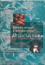 Estado actual y perspectivas en acuicultura : histofisiología, histopatología, biotoxicología : Puerto Real, Cádiz 17x22 de febrero de 1997