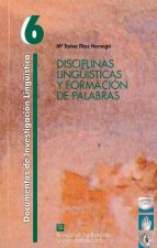 Disciplinas lingüísticas y formación de palabras