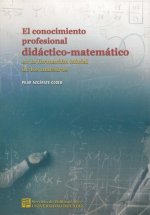 Conocimiento profesional didáctico matemático en la formación inicial de los maestros