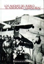 Los aviones del pueblo: el aeroplano 
