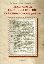 El Concejo de la Puebla del Río en la Edad Moderna (1578-1590)