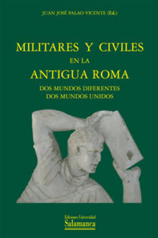 Militares y civiles en la Antigua Roma