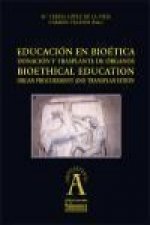 Educación en bioética : donación y trasplante de órganos