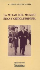 La mitad del mundo, ética y crítica feminista