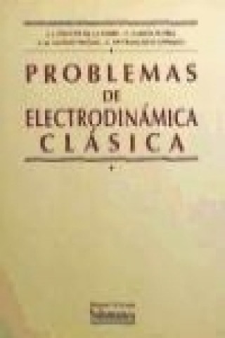 Problemas de electrodinámica clásica