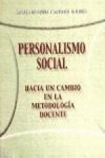 Personalismo social. Hacia un cambio en la metodología docente