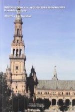 Introducción a la arquitectura regionalista : el modelo sevillano