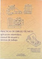 Prácticas de dibujo técnico : aplicación informática, manual de usuario y láminas de trabajo