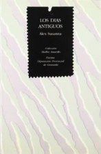 Los días antiguos